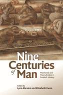 Nine Centuries of Man di Lynn Abrams edito da Edinburgh University Press