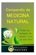 Compendio de Medicina Natural di Adolfo Perez Agusti edito da Createspace