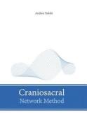 Craniosacral Network Method di Andrea Taddei edito da Createspace