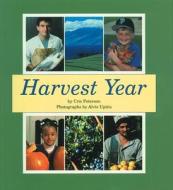 Harvest Year di Cris Peterson edito da Boyds Mills Press