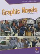 Graphic Novels di Ashley Rae Harris edito da ABDO & DAUGHTERS