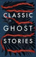 Classic Ghost Stories di Various edito da Vintage Publishing