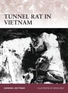 Tunnel Rat in Vietnam di Gordon L. Rottman edito da Bloomsbury Publishing PLC