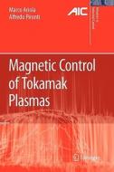 Magnetic Control of Tokamak Plasmas di Marco Ariola, Alfredo Pironti edito da Springer London