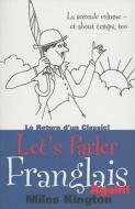 Let\'s Parler Franglais Again! di Miles Kington edito da Pavilion Books