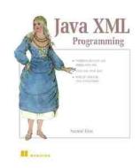 Java XML Programming di Nazmul Idris, Nazmul Adris edito da Manning Publications