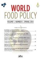 World Food Policy: Volume 1, Number 1, Spring 2014 di Keokam Kraisoraphong edito da Westphalia Press