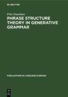 Phrase Structure Theory in Generative Grammar di Frits Stuurman edito da Walter de Gruyter