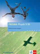 PRISMA Physik 9/10. Schülerbuch Klasse 9/10. Differenzierende Ausgabe Nordrhein-Westfalen edito da Klett Ernst /Schulbuch
