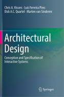 Architectural Design di Luís Ferreira Pires, Dick A. C. Quartel, Marten van Sinderen, Chris A. Vissers edito da Springer International Publishing