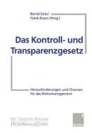 Das Kontroll- und Transparenzgesetz di Frank Braun, Bernd Saitz edito da Gabler Verlag