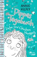 Pippas Tagebuch. Liebe und Chicken Nuggets di Annie Kelsey edito da Rowohlt Taschenbuch