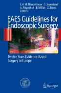 EAES Guidelines for Endoscopic Surgery edito da Springer-Verlag GmbH