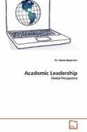 Academic Leadership di Dr. Neeta Baporikar edito da VDM Verlag