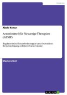Arzneimittel für Neuartige Therapien (ATMP) di Abdo Konur edito da GRIN Publishing