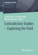 Contradiction Studies ¿ Exploring the Field edito da Springer Fachmedien Wiesbaden