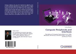 Computer Peripherals and Interfaces di Pankaj Bhambri edito da LAP Lambert Academic Publishing
