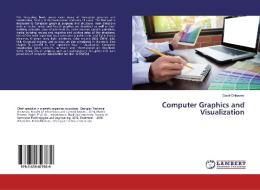Computer Graphics and Visualization di Davit Chikovani edito da LAP Lambert Academic Publishing