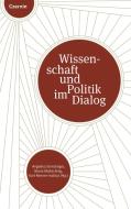 Wissenschaft und Politik im Dialog edito da Czernin Verlags GmbH