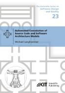 Automated Coevolution of Source Code and Software Architecture Models di Michael Langhammer edito da Karlsruher Institut für Technologie
