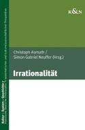 Irrationalität edito da Königshausen & Neumann