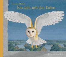 Ein Jahr mit den Eulen di Thomas Müller edito da Gerstenberg Verlag