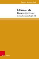 Influencer als Handelsvertreter di Lennard Hermann Oonk edito da V & R Unipress GmbH