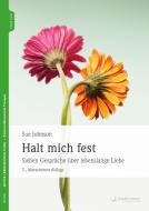 Halt mich fest di Sue Johnson edito da Junfermann Verlag