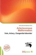 Arteriovenous Malformation edito da Dic Press