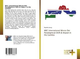 WEC International Missio Dei Paradigmical Shift & Impact in the Gambia di Papphilip Jabang edito da BHP