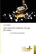 Une mine d'or endormi n'a pas de valeur di Fredy Nzamba edito da Éditions Croix du Salut