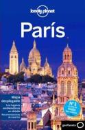 Lonely Planet Paris di Lonely Planet, Catherine Le Nevez, Christopher Pitts edito da Lonely Planet