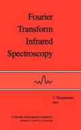 Fourier Transform Infrared Spectroscopy edito da Springer Netherlands