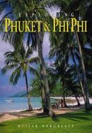 Phuket And Phi Phi di Oliver Hargreave edito da Odyssey Publications,hong Kong