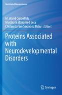 Proteins Associated with Neurodevelopmental Disorders edito da SPRINGER NATURE