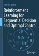 Reinforcement Learning for Sequential Decision and Optimal Control di Shengbo Eben Li edito da SPRINGER NATURE
