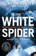 The White Spider di Heinrich Harrer edito da Harper Collins Publ. UK