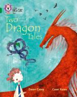 Tales of Two Dragons di Dawn Casey edito da HarperCollins Publishers