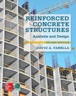 Reinforced Concrete Structures: Analysis and Design, Second Edition di David Fanella edito da McGraw-Hill Education
