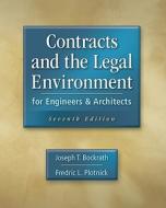 Contracts And The Legal Environment For Engineers And Architects di Joseph T. Bockrath, Fredric L. Plotnick edito da Mcgraw-hill Education - Europe
