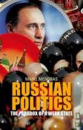 Russian Politics: The Paradox of a Weak State di Marie Mendras edito da OXFORD UNIV PR