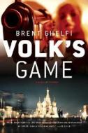 Volk's Game di Brent Ghelfi edito da Picador USA