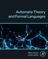Automata Theory and Formal Languages: Concepts and Practices di Pallavi Chavan, Ashish Jadhav edito da ACADEMIC PR INC