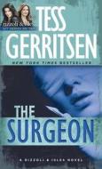 The Surgeon (with Bonus Content): A Rizzoli & Isles Novel di Tess Gerritsen edito da Ballantine Books