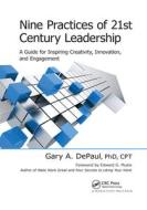 Nine Practices Of 21st Century Leadership di Gary A. DePaul edito da Taylor & Francis Ltd
