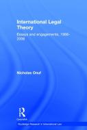 International Legal Theory di Nicholas (University of Florida Onuf edito da Taylor & Francis Ltd