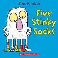 Five Stinky Socks di Jim Benton edito da Scholastic Inc.