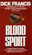 Blood Sport di Dick Francis edito da Blackstone Audiobooks