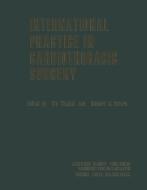International Practice in Cardiothoracic Surgery di Ying-Kai, Yingkai Wu edito da SPRINGER NATURE