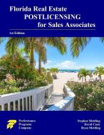 Florida Real Estate Postlicensing for Sales Associates di Stephen Mettling, David Cusic, Ryan Mettling edito da Performance Programs Company LLC